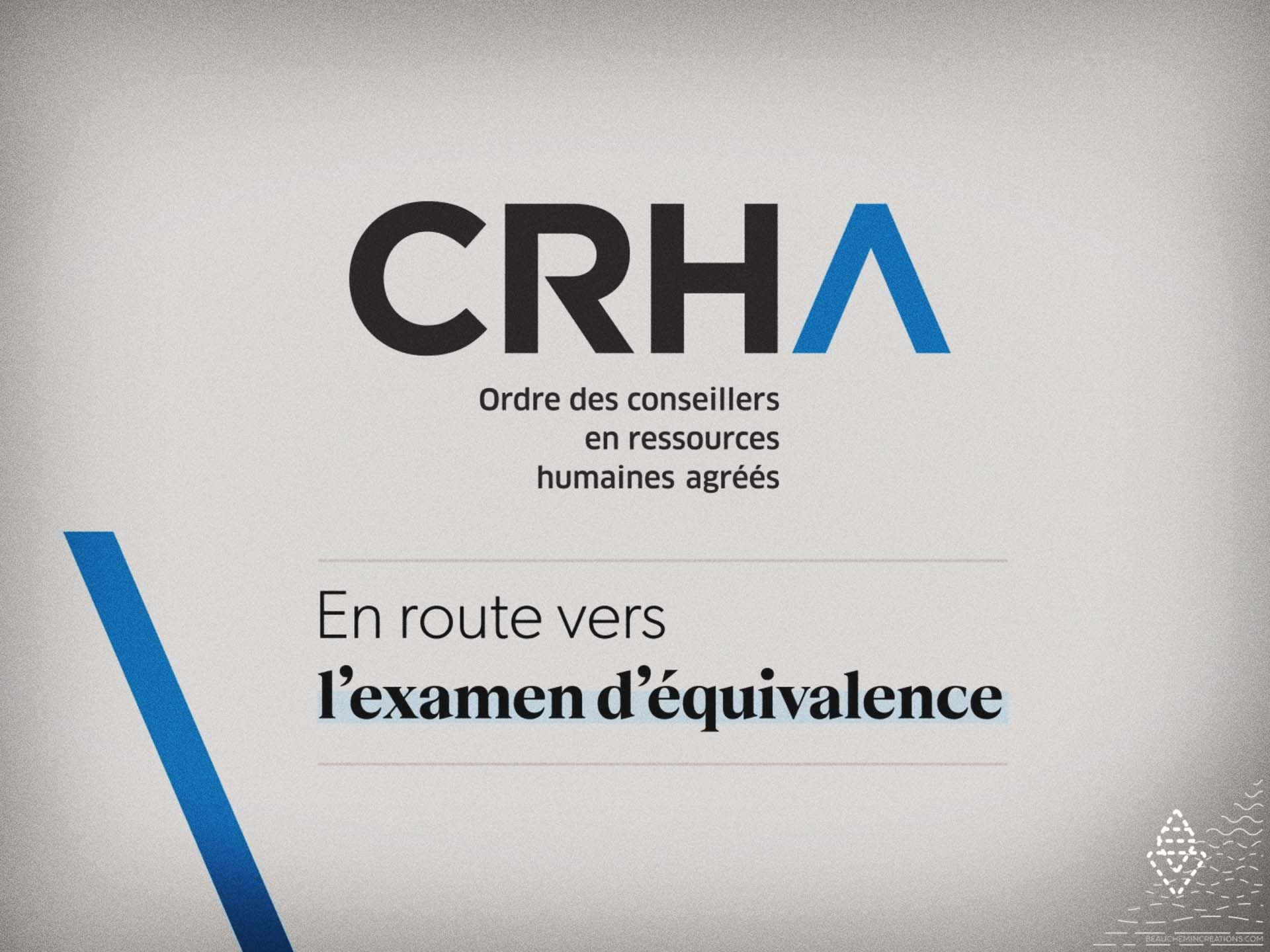 CRHA: En route vers l’examen d’équivalence (2025)
